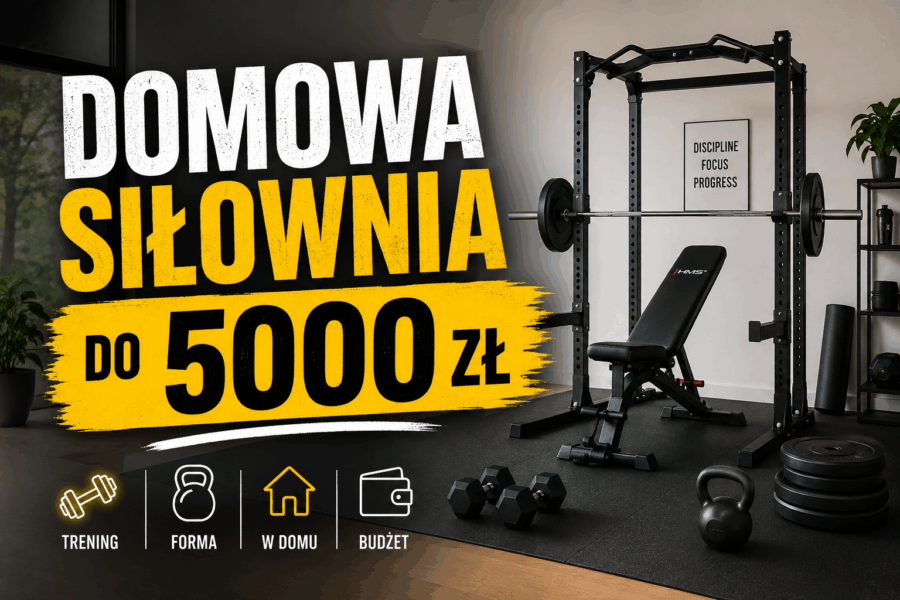 Domowa siłownia do 5000 zł: Kompletny przewodnik zakupowy